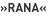 »Rana«