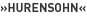 »Hurensohn«